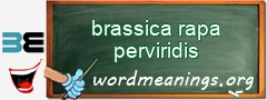 WordMeaning blackboard for brassica rapa perviridis